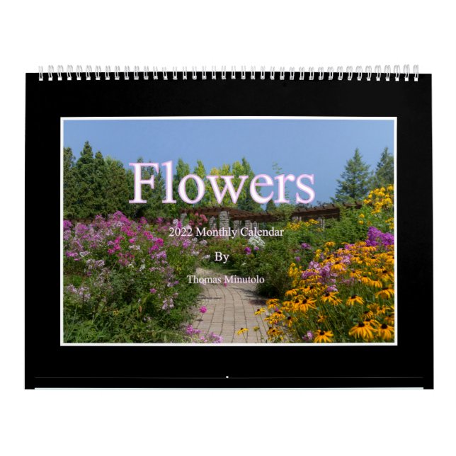 Flowers 2022 Monthly Calendar By Tom Minutolo (Cover)
