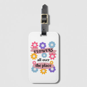Flowers all over the place luggage tag