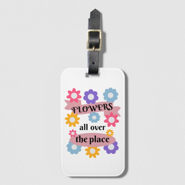 Flowers all over the place luggage tag (Front Vertical)