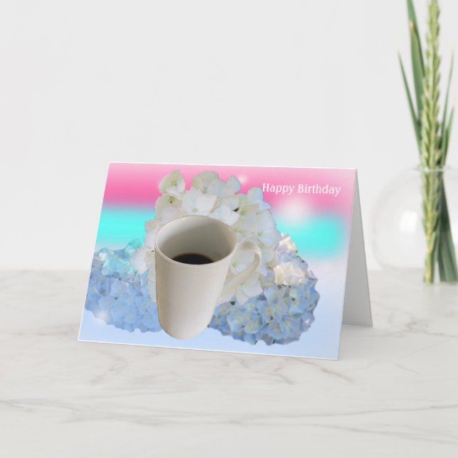  Flowers and Coffee Birthday Card (Front)