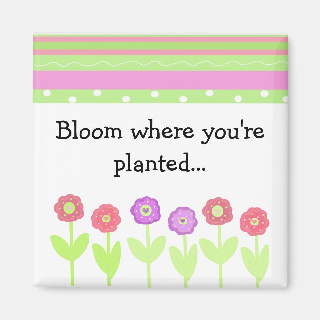 Flowers and Stripes with Saying Magnet (Front)