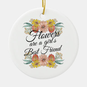 Flowers Are a Girls Best Friend - Zinnia Art Ceramic Tree Decoration
