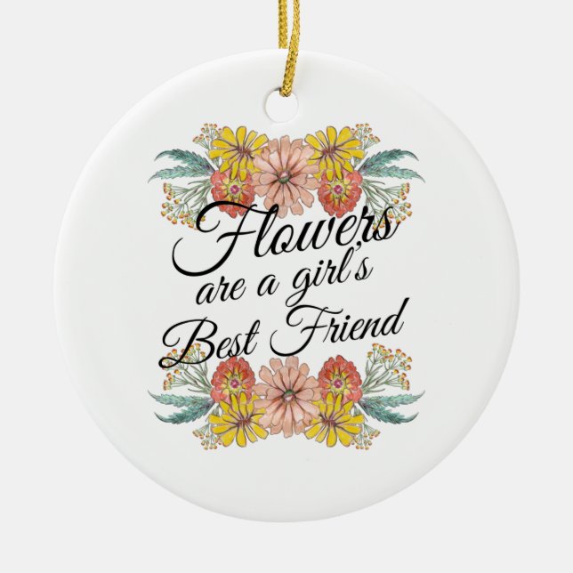 Flowers Are a Girls Best Friend - Zinnia Art Ceramic Tree Decoration (Front)