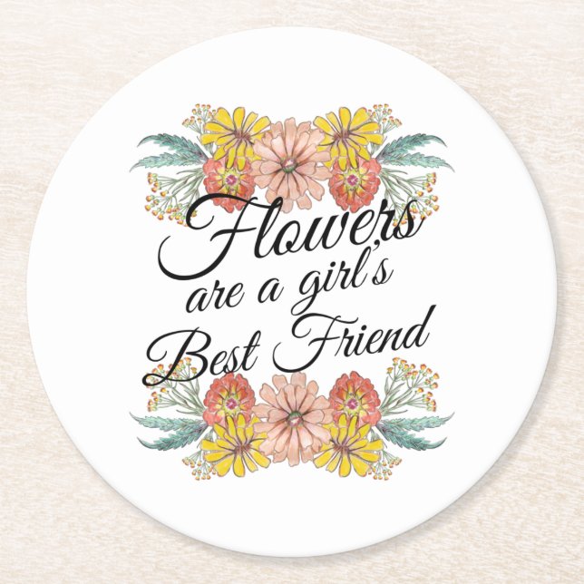 Flowers Are a Girls Best Friend - Zinnia Art Round Paper Coaster (Front)