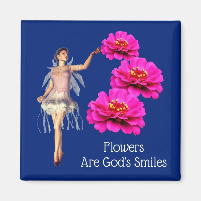 Flowers Are God's Smiles Inspirational Magnet (Front)