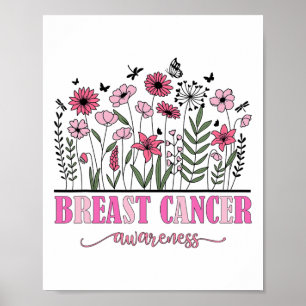 Flowers Breast Cancer Awareness Women Cancer Survi Poster