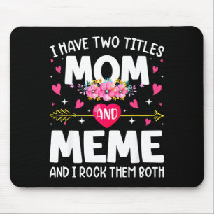 Flowers have two titles mum & meme mother's da mouse mat