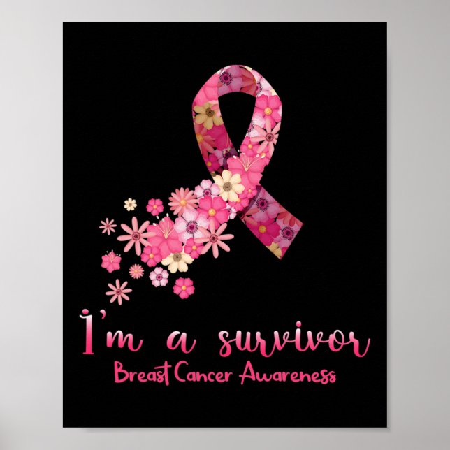 Flowers Heart I'm A Survivor Breast Cancer Awarene Poster (Front)