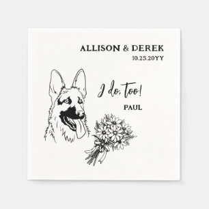 Flowers I Do Too Dog German Shepherd Wedding Napkin