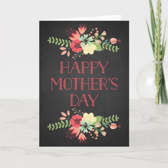 Flowers in Bloom Chalkboard Mother's Day Card (Front)