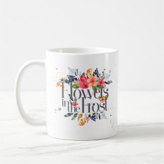 Flowers in the frost Mug for Online Teachers Snow