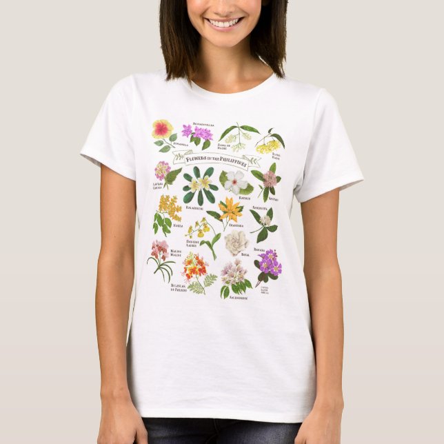 Flowers in the Philippines T-Shirt (Front)