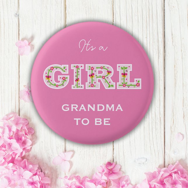 Flowers it's a girl GRANDMA to be 3 Cm Round Badge (Creator Uploaded)