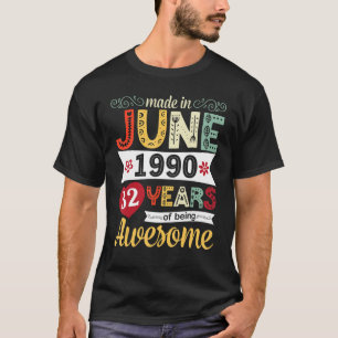 Flowers Made In June 1990 Happy 32 Years Of Being  T-Shirt