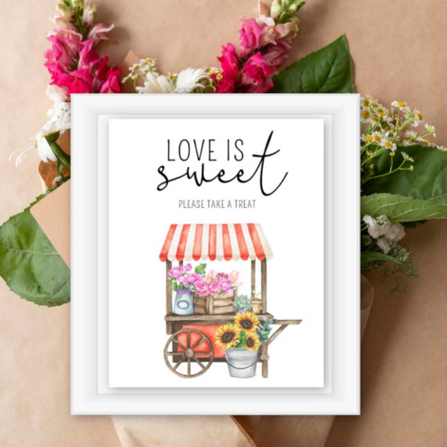 Flowers market - Love is sweet take a treat Poster (Creator Uploaded)