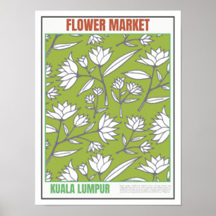 Flowers Market South East Asia Kuala Lumpur Poster