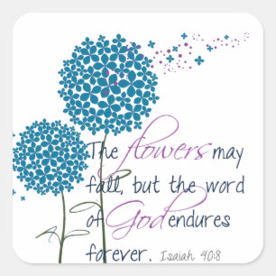 Flowers may fall... square sticker