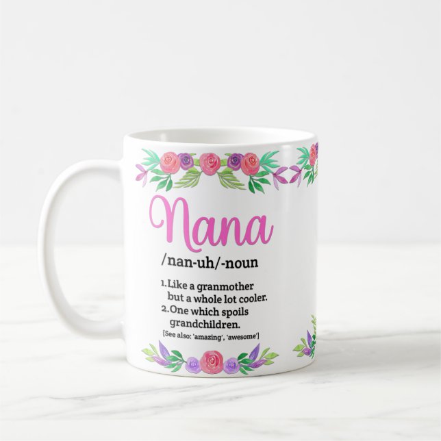 Flowers Mother's Day Definitions Gift For Nana Coffee Mug (Left)