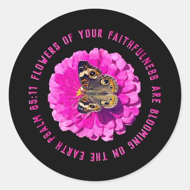 Flowers of Your Faithfulness Flower & Butterfly Classic Round Sticker (Front)