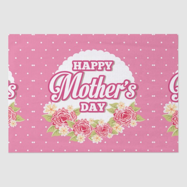 Flowers Pink and White Polka Dot Happy Mothers Day Tissue Paper (Front)