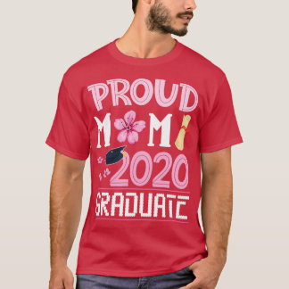 Flowers Proud Mum 2020 Graduate Son Daughter Happy T-Shirt