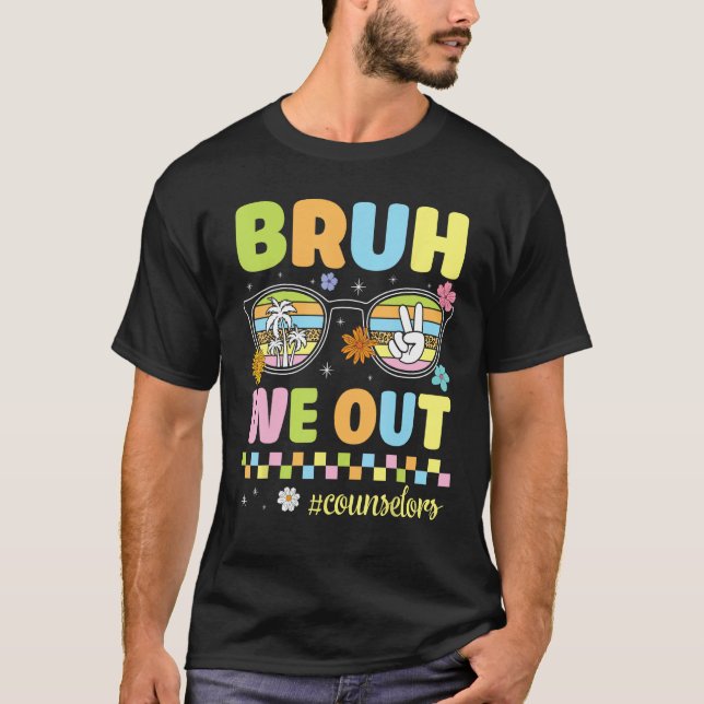 Flowers Tree Hands Glasses Class Of Bruh We Out Co T-Shirt (Front)