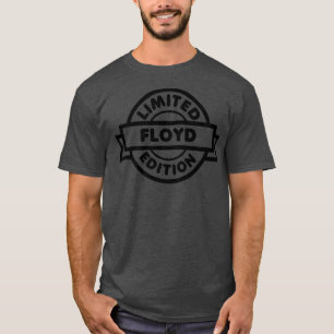 Floyd Limited Edition Funny Personalised Floyd T-Shirt