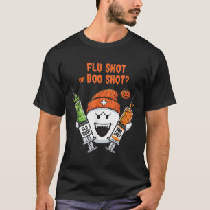 Flu Shot Or Boo Shot Halloween Humor Ghost Nurse  T-Shirt