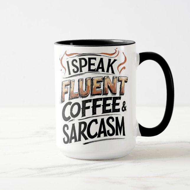 Fluent Coffee & Sarcasm – Funny Coffee Mug (Right)