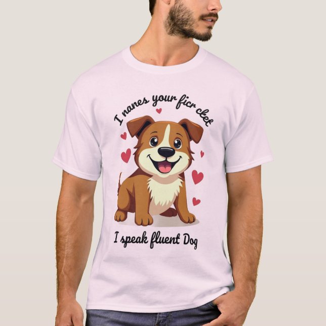 Fluent Dog Shirt (Front)