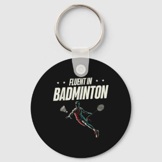 Fluent In Badminton Player Shuttle Key Ring