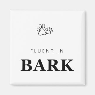Fluent in Bark Funny Dog Lover Paw Print Magnet