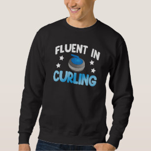 Fluent In Curling Women World's Greatest Curling Sweatshirt