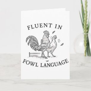 Fluent In Fowl Language Funny Chicken Rooster Pun Card