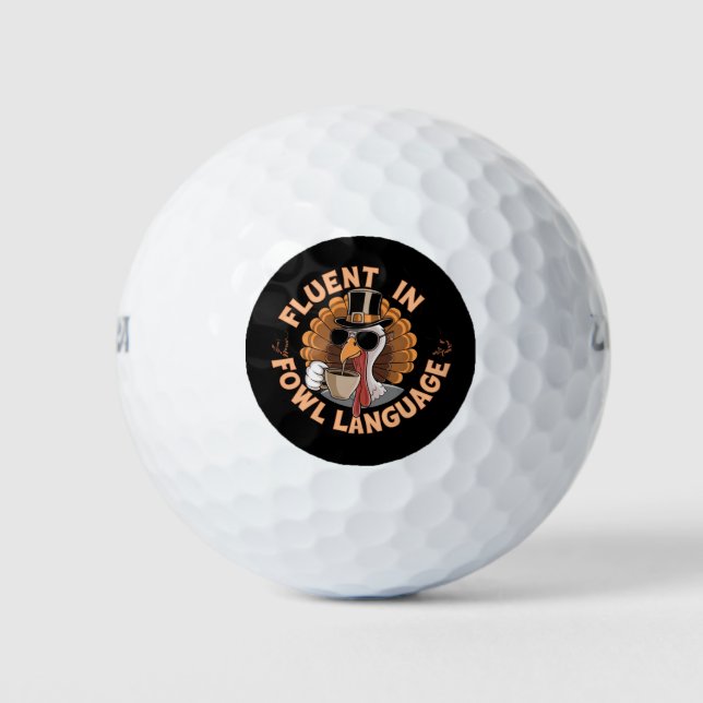 Fluent in Fowl Language Funny Design for Chicken  Golf Balls (Front)