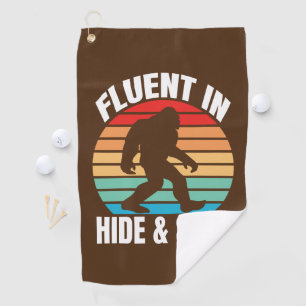 Fluent in Hide and Seek Funny Bigfoot  Golf Towel