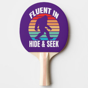 Fluent in Hide and Seek Funny Bigfoot  Ping Pong Paddle