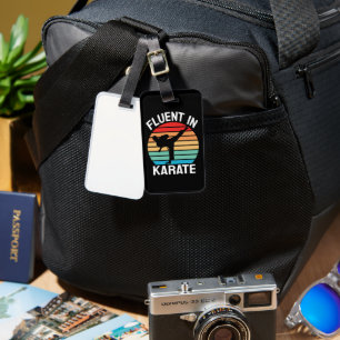 Fluent in Karate Funny Karate Luggage Tag
