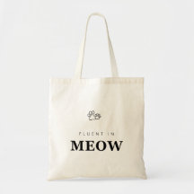 Fluent in Meow Funny Cat Lover Paw Print Tote Bag