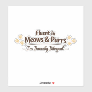 Fluent in Meows & Purrs Funny Cat Lover Gift