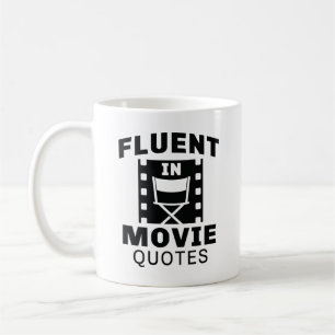 Fluent In Movie Quotes Coffee Mug