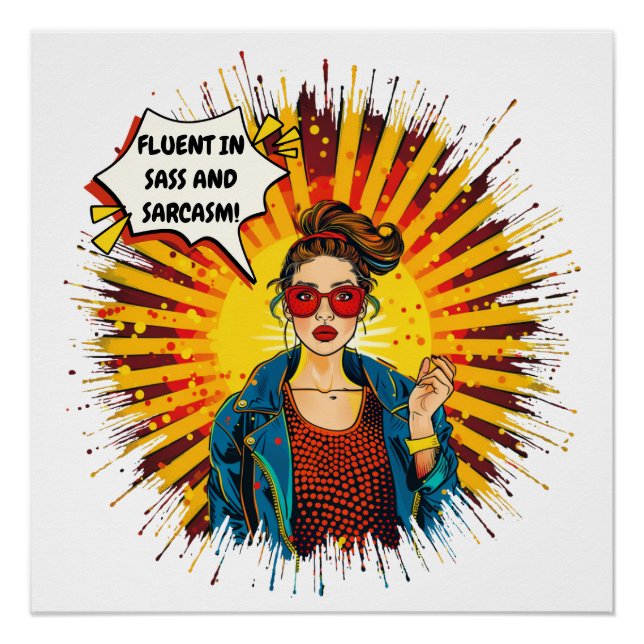 Fluent In Sass And Sarcasm  Poster (Front)