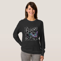Fluent in Silence Long Sleeve