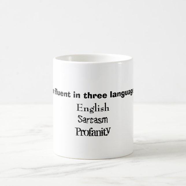 Fluent in Three Languages Mug (Center)