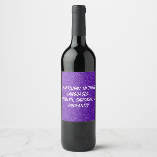 Fluent in Three Languages Wine Label