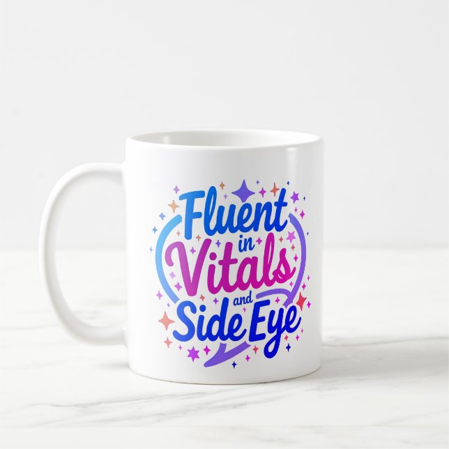 Fluent in Vitals and Side Eye Nurse Mug (Left)