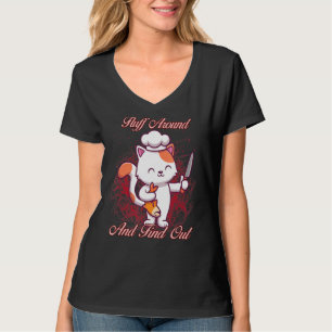 Fluff Around And Find Out  Cat  Humour Novelty T-Shirt