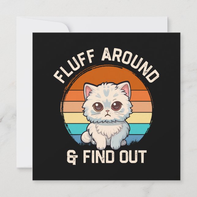 Fluff Around and Find Out Funny Retro Cat (Front)