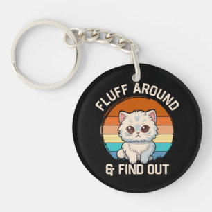 Fluff Around and Find Out Funny Retro Cat Key Ring