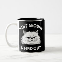 Fluff Around Funny Sarcastic Cat Lady Quote Humour
